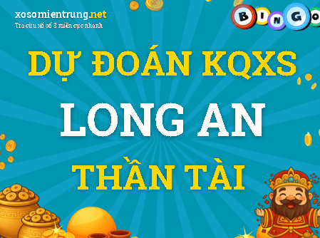 Dự đoán Long An 24/10/2026 (Thứ 7), soi cầu Xổ Số Long An