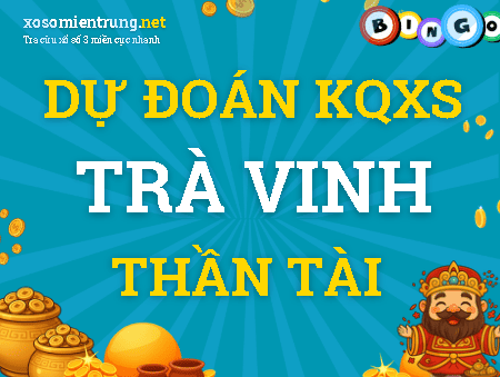 Dự đoán Trà Vinh 23/10/2026 (Thứ 6), soi cầu Xổ Số Trà Vinh
