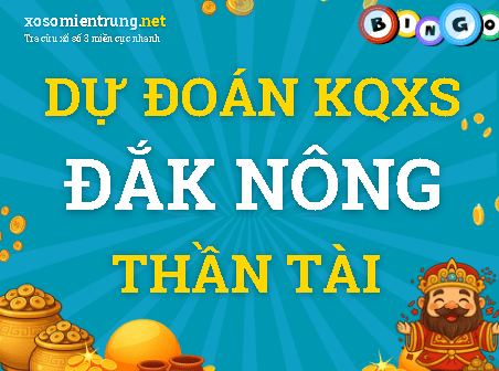 Dự đoán Đắk Nông 24/10/2026 (Thứ 7), soi cầu Xổ Số Đắk Nông