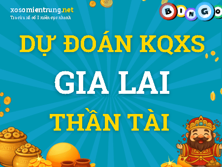 Dự đoán Gia Lai 23/10/2026 (Thứ 6), soi cầu Xổ Số Gia Lai