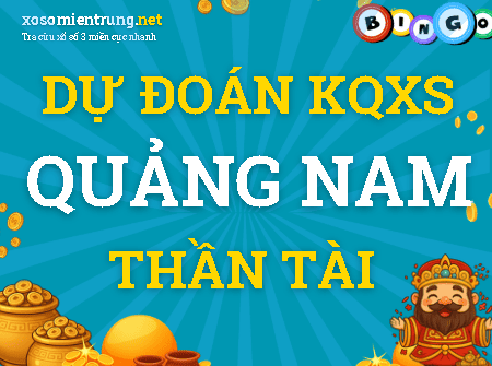 Dự đoán Quảng Nam 27/10/2026 (Thứ 3), soi cầu Xổ Số Quảng Nam