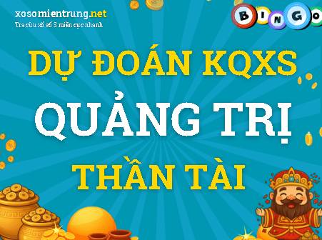 Dự đoán Quảng Trị 22/10/2026 (Thứ 5), soi cầu Xổ Số Quảng Trị
