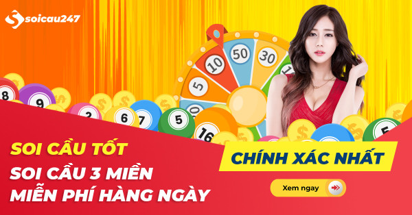 Soi cầu tốt - Cầu tốt MB MT MN hoàn toàn miễn phí